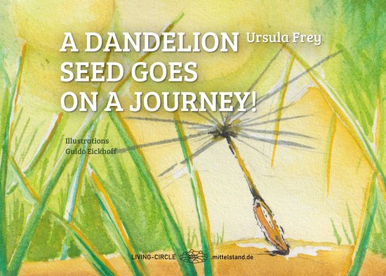 A dandelion seed goes on a journey! - cover