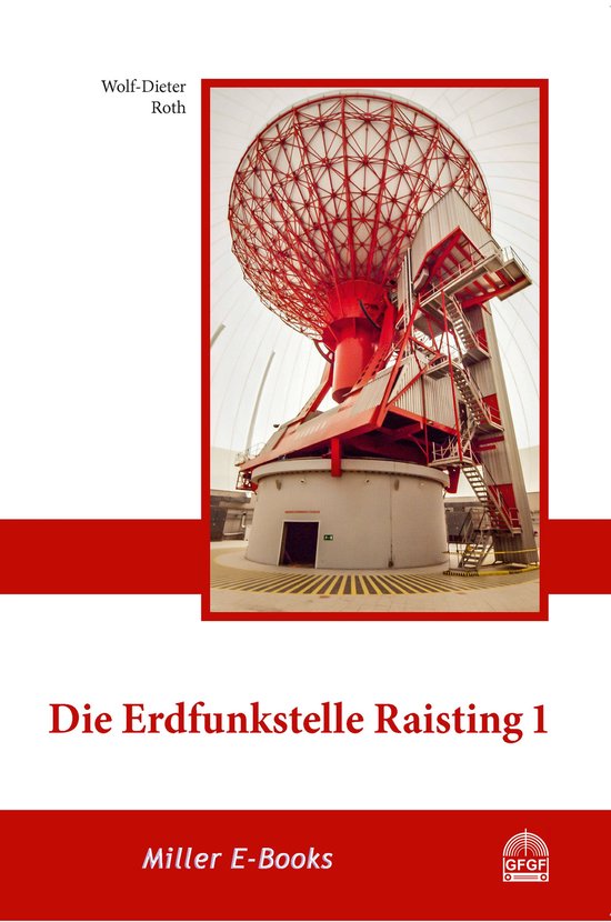 Schriftenreihe zur Funkgeschichte 30 - Die Erdfunkstelle Rai ... - cover