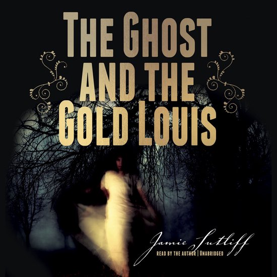 The Ghost and the Gold Louis - cover