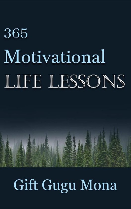 365 Motivational Life Lessons