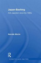 Japan-Bashing: Anti-Japanism Since the 1980s