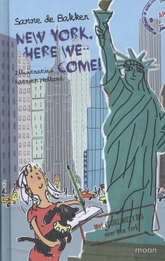 Boekomslag 'New York, Here We Come!' met het Vrijheidsbeeld, een meisje met hond, wolkenkrabbers en gele taxi's.