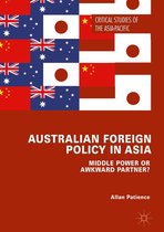 Critical Studies of the Asia-Pacific - Australian Foreign Policy in Asia