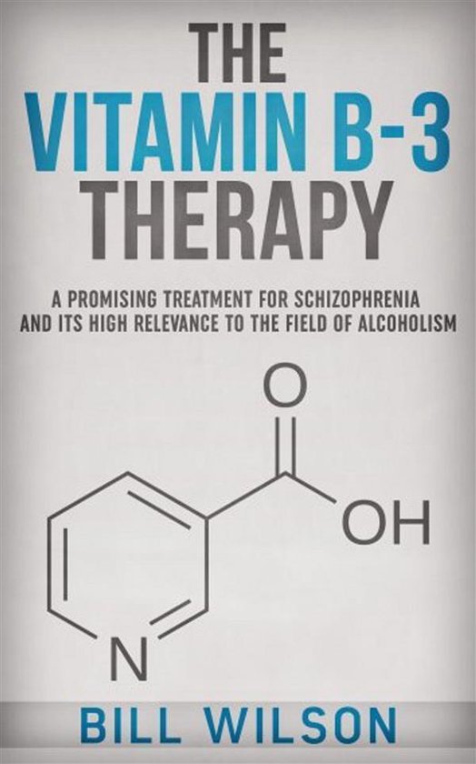 The Vitamin B-3 Therapy - A Promising Treatment for Schizoph ... - cover