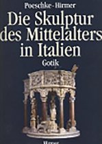 Die Skulptur Des Mittelalters in Italien