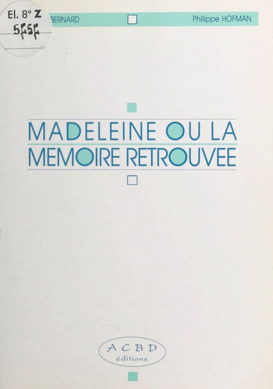 Madeleine ou la Mémoire retrouvée - cover