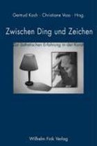 Zwischen Ding Und Zeichen