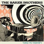 Baker Brothers - Time To Testify (LP)