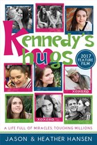 Kennedy’s Hugs: A Life Full of Miracles, Touching Millions