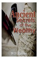 Ancient Secrets of the Wealthy