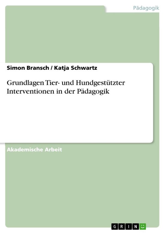 Grundlagen Tier- und Hundgestützter Interventionen in der P ... - cover