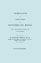 Substance of Several Courses of Lectures on Music. (Facsimile of 1831 Edition).