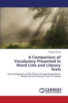A Comparison of Vocabulary Presented in Word Lists and Literary Texts