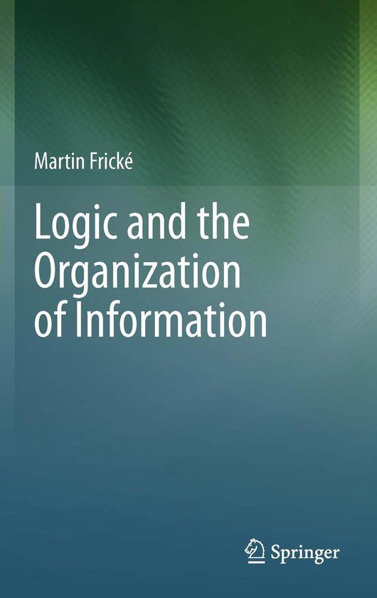 Computer Science (R0) - Logic and the Organization of Inform ... - cover
