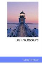 Les Troubadours