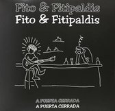 Fito Y Los Fitipaldis - A Puerta Cerrada-vinilo