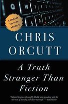 A Truth Stranger Than Fiction