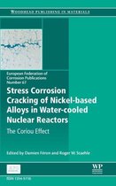 Stress Corrosion Cracking of Nickel Based Alloys in Water-cooled Nuclear Reactors