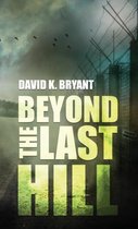 Beyond The Last Hill