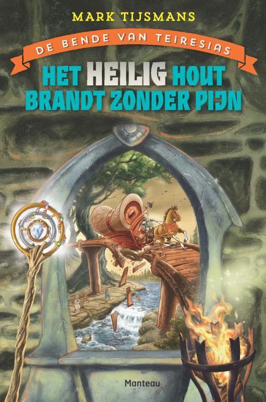 De bende van Tereisias - Het heilig hout brandt zonder pijn