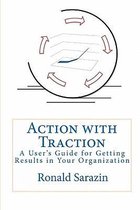 Action with Traction