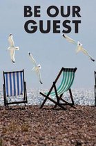 Be Our Guest