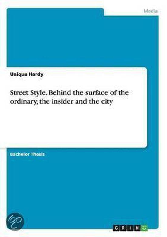 Street Style. Behind the surface of the ordinary, the inside ... - cover