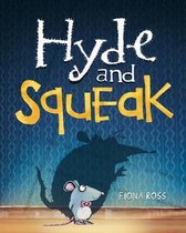 Hyde and Squeak