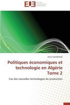 Omn.Univ.Europ.- Politiques économiques et technologie en algérie tome 2