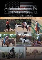 The American Riding System