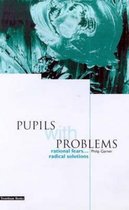 Pupils with Problems