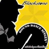 Blackstone - Round Dance Singin (CD)