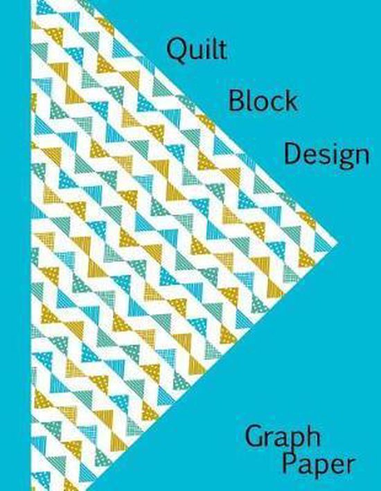 Quilt Block Design Graph Paper, Journalin Time 9781727431544 Boeken