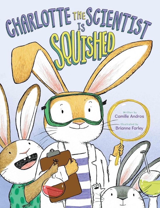 Charlotte the Scientist 1 - Charlotte the Scientist Is Squis ... - cover