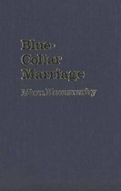 Blue-Collar Marriage