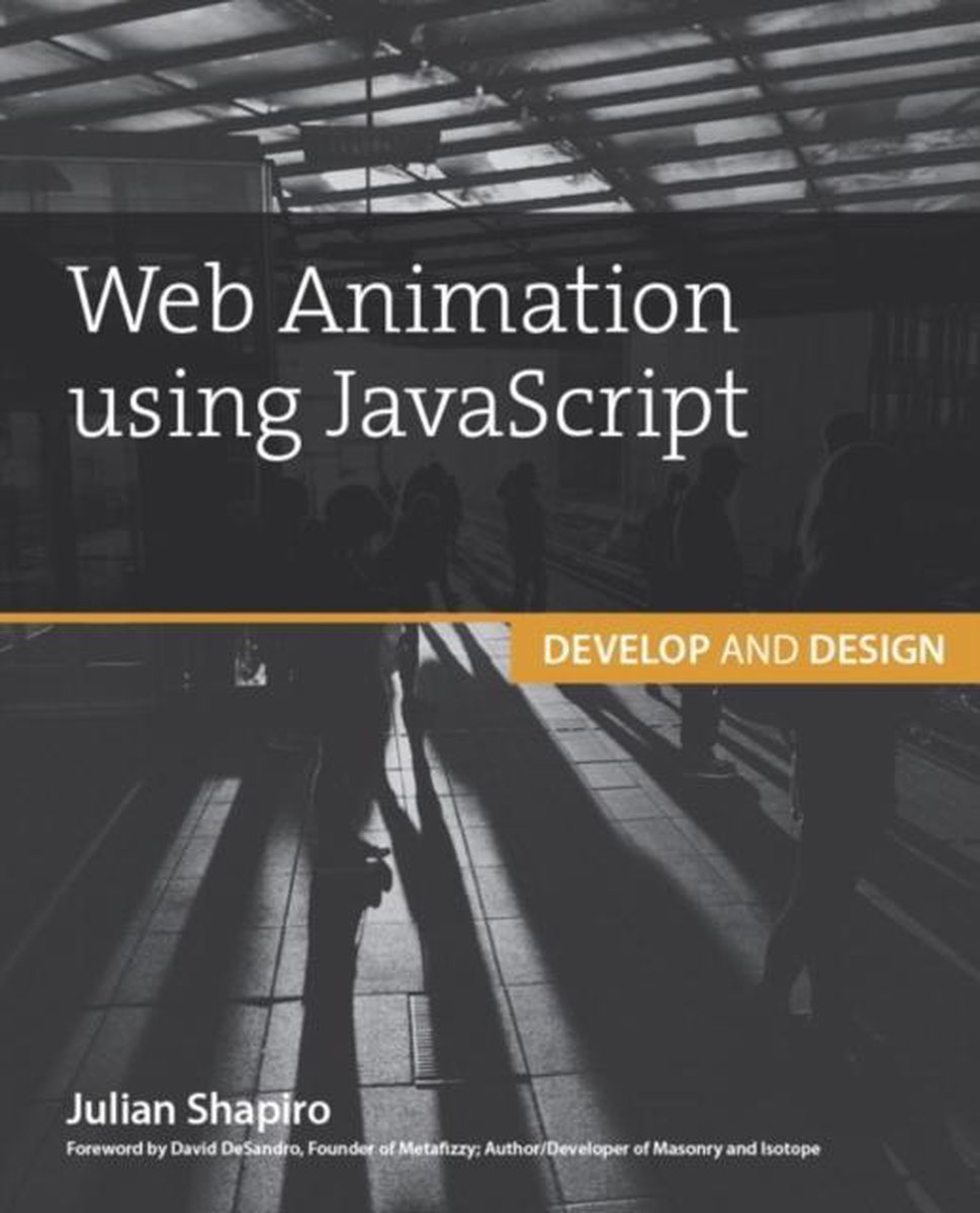 Web Animation Using JavaScript Develop - Julian Shapiro