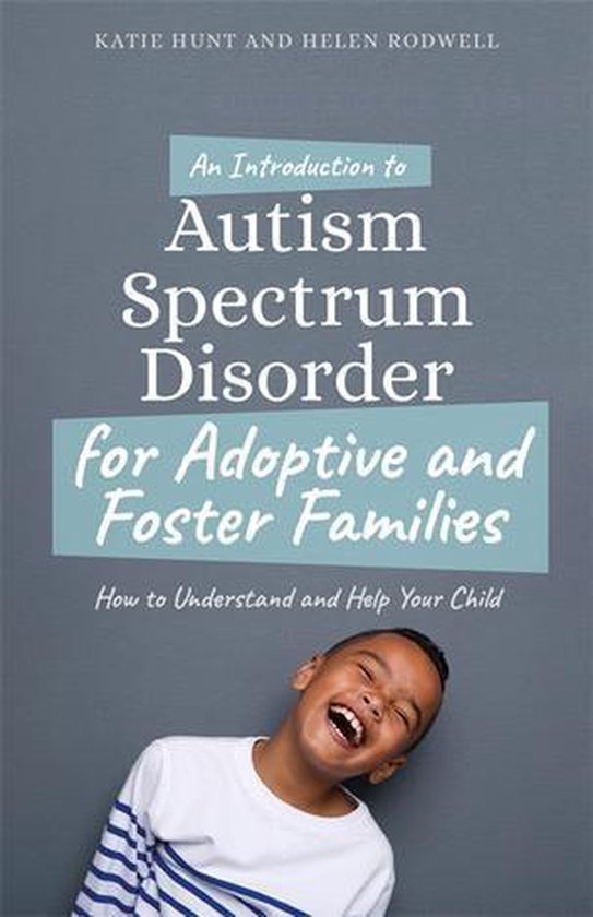 An Introduction to Autism for Adoptive and Foster Families - cover