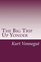 The Big Trip Up Yonder