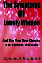 The Symptoms Of Lonely Women