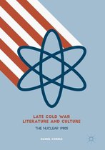 Late Cold War Literature and Culture