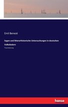 Sagen und litterarhistorische Untersuchungen in deutschen Volksliedern
