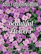 Beautiful Flowers Adult Coloring Book - Jade Summer - Kleurboek voor volwassenen