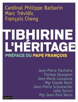 Tibhirine : L'héritage