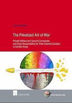 The Privatized Art of War