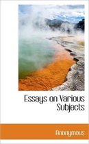 Essays on Various Subjects