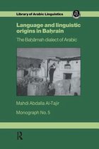 Language and Linguistic Origins in Bahrain