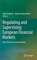 Regulating and Supervising European Financial Markets