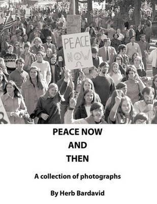 Peace Now and Then 9781452011110 Herb Bardavid Boeken