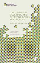 Palgrave Studies in Islamic Banking, Finance, and Economics - Challenges in Economic and Financial Policy Formulation