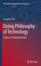 Philosophy of Engineering and Technology 3 - Doing Philosophy of Technology